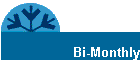 Bi-Monthly