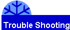 Trouble Shooting