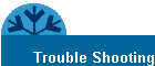 Trouble Shooting